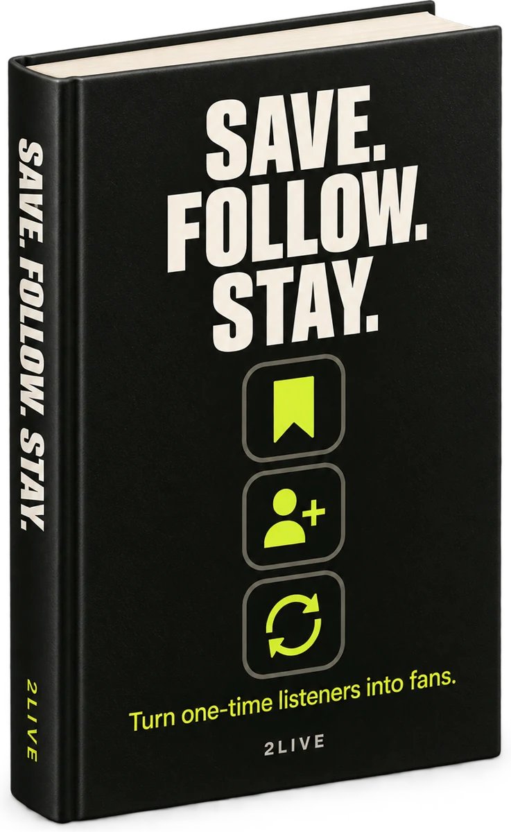 The SAVE. FOLLOW. STAY. e-book by 2LIVE